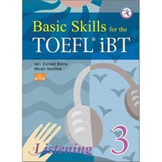 Basic Skills for the TOEFL iBT Listening 3, Compass Publishing
