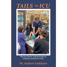(영문도서)Tails from the ICU Paperback, Andrew Linklater, English, 9798233953910