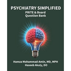 (英文圖書)Psychiatry Simplified: PRITE and Board Question Bank 平裝版, Independently Published, 英文
