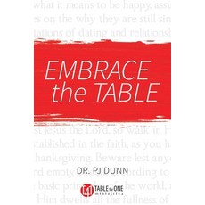 Embrace the Table: Singles Be Complete in Christ Paperback, Independently Published, English, 9781097796687
