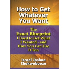 (英文圖書)How to Get Whatever You Want 平裝版, Ekesy In-Outdoor Company, 英文