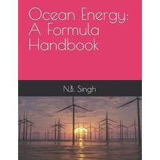 (영문도서) Ocean Energy: A Formula Handbook Paperback, Independently Published, English, 9798883677853