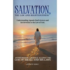 (英文圖書)Salvation The Law and Righteousness: Understanding Apostle Paul's Letters and h... 精裝版, London eBook House, 英文