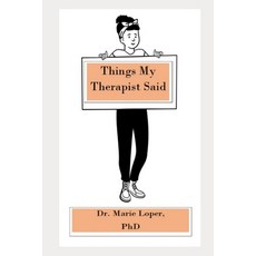 (영문도서) Things My Therapist Said Paperback, Independently Published, English, 9798878509152