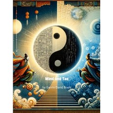 (영문도서) Mind and Tao Paperback, Lulu.com, English, 9781304089236