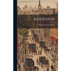 (영문도서) Railroads Hardcover, Legare Street Press, English, 9781019854174