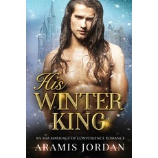 (英文圖書)His Winter King: An MM Marriage of Convenience Romance 平裝版, Independently Published, 英文