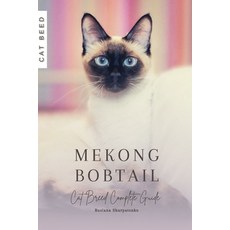 (영문도서) Mekong Bobtail: Cat Breed Complete Guide Paperback, Independently Published, English, 9798864249857