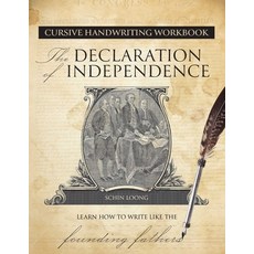 (영문도서)Cursive Handwriting Workbook: The Declaration of Independence: Learn How to Writ... Paperback, Ulysses Press, English, 9781646049066