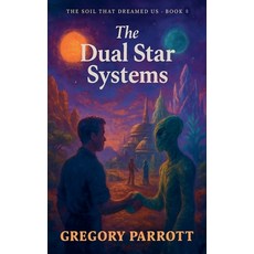 (영문도서)The Dual Star Systems Paperback, MR Parrott, English, 9798232699796