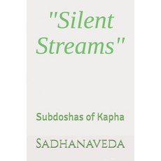 (영문도서)Silent Streams Paperback, Independently Published, English, 9798272515520