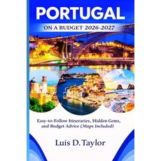 (英文圖書)Portugal on a Budget 2026-2027: Easy-to-Follow Itineraries Hidden Gems and Bud... 平裝版, Independently Published, 英文