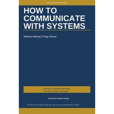 (영문도서)How to Communicate with Systems Paperback, Independently Published, English, 9798180667625