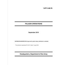 Atp 3-09.70 Paladin Operations Paperback, Independently Published, English, 9798725627572