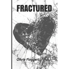 (영문도서) Fractured Paperback, Independently Published, English, 9781723722721