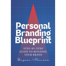(영문도서) Personal Branding Blueprint: Step-by-Step Guide to Building Your Brand Paperback, Independently Published, English, 9798338209219