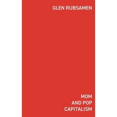 (英文圖書)Mom and Pop Capitalism 精裝版, Blurb, 英文