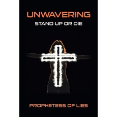 (英文圖書)Unwavering: Stand up or Die 平裝版, 英文, Xlibris Us