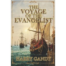 (영문도서)The Voyage Of The Evangelist Paperback, Hemingway Publishers, English, 9781966924500