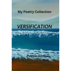 (英文圖書)Versification: My Poetry Collection 平裝版, Gilmour Publishing, 英文