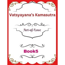 (英文圖書)Vatsyayana's Kamasutra: Art-of-Love [Book 5] 平裝版, Independently Published, 英文