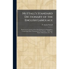 (外文書)Nuttall's Standard Dictionary of the English Language: Based on the Labours of th... Hardcover, Tradd Street Press