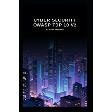 (英文圖書)Cyber Security OWASP Top 10 v2: Updated information from v1 to v2 平裝版, Independently Published, 英文