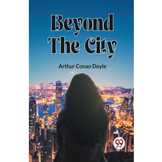 (영문도서) Beyond The City Paperback, Double 9 Books, English, 9789361150715