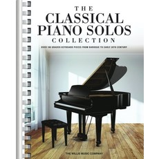 (영문도서) The Classical Piano Solos Collection: 106 Graded Pieces from Baroque to the 20t... Paperback, Willis Music Company, English, 9781540046604