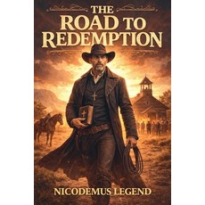 (영문도서)The Road to Redemption Paperback, Outlaws Publishing LLC, English, 9798232232115