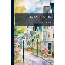 (영문도서)Massachusetts Paperback, Nabu Press, English, 9781149922835