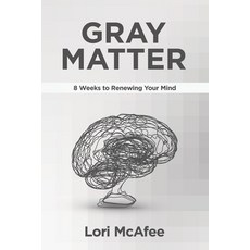 (영문도서)Gray Matter: 8 Weeks to Renewing Your Mind Paperback, WestBow Press, English, 9798385056057
