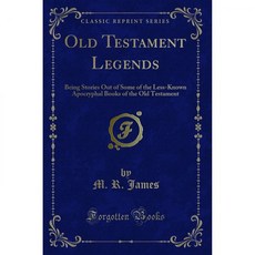 구약성경 전설 고전 재판 구약성경의 잘 알려지지 않은 묵시록 중 일부에서 나온 이야기가 되기