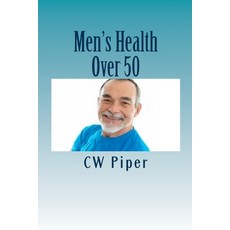 (영문도서) Men's Health Over 50: Stay Fit For Life Paperback, Createspace Independent Pub...