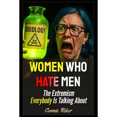 (英文圖書)Women Who Hate Men: The Extremism Everybody Is Talking About 平裝版, Independently Published, 英文