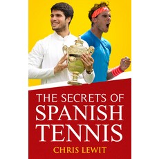 (영문도서) The Secrets of Spanish Tennis: Volume 2 Paperback, New Chapter Press, English, 9781937559984