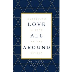 (영문도서)Love All Around Paperback, Systems Management Institute, English, 9798231101276