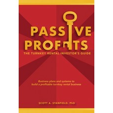 (영문도서) Passive Profits: The Turnkey Rental Investor's Guide Paperback, Tuxedo Press, English, 9798988846703