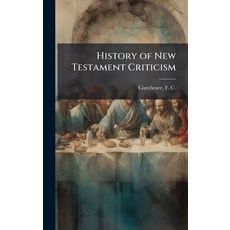 (英文圖書)History of New Testament Criticism 精裝版, Hutson Street Press, 英文