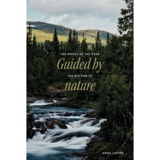 (영문도서) Guided by the rhythm of nature: The wheel of the year Paperback, Independently Published, English, 9798335910064