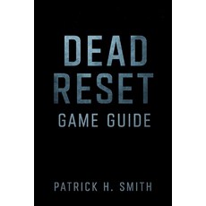 (영문도서)Dead Reset Game Guide: A Comprehensive Survival Guide to the Eclipse Zone and th... Paperback, Independently Published, English, 9798273408128