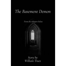 (영문도서)Basement Demon Paperback, Independently Published, English, 9798286062317