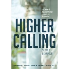 (영문도서)Higher Calling: The Rise of Nontraditional Leaders in Academia Paperback, University of Virginia Press, English, 9780813941950