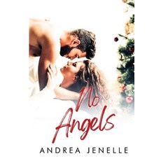 (영문도서) No Angels: A Willow Creek Christmas Novella Paperback, Willow Creek Publications, English, 9781962123389