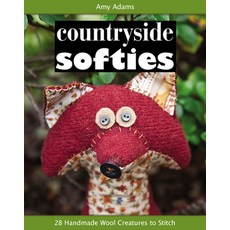 (영문도서) Countryside Softies: 28 Handmade Wood Creatures to Stitch Paperback, C&T Publishing, English, 9781607052159