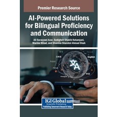 (英文圖書)AI-Powered Solutions for Bilingual Proficiency and Communication 精裝版, Igi Global Scientific Publi..., 英文