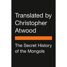 (영문도서) The Secret History of the Mongols Paperback, Penguin Group, English, 9780241197912