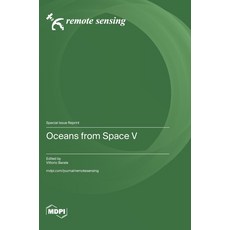 (영문도서)Oceans from Space V Hardcover, Mdpi AG, English, 9783725876310 Mdpi AG, English, 9783725876310