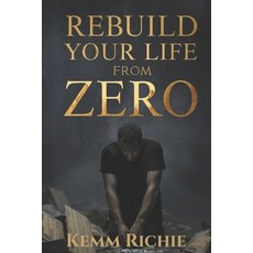(英文圖書)Rebuild your life from zero 平裝版, Independently Published, 英文