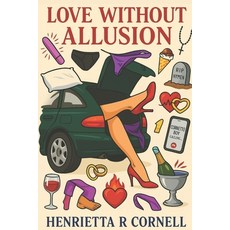 (영문도서)Love Without Allusion: It's Just Hetty Paperback, Independently Published, English, 9798273548206
